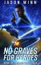 [Eagle's Debt Saga 01] • No Graves for Heroes